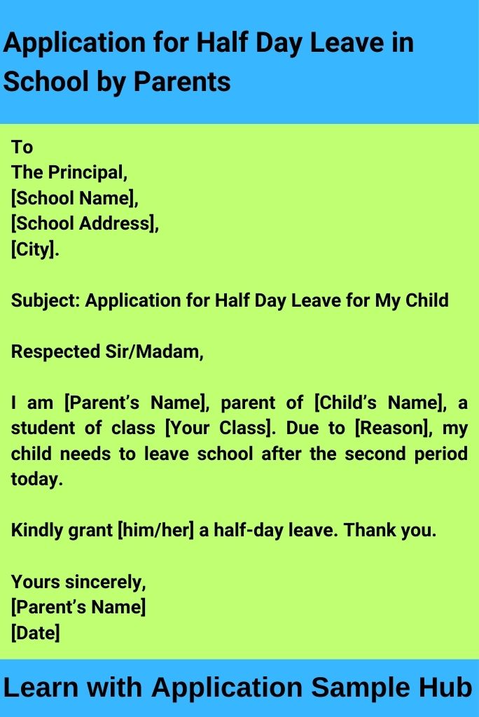 Application for Half Day Leave in School by Parents