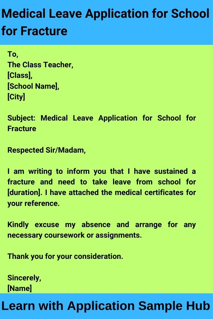 Medical Leave Application for School for Fracture