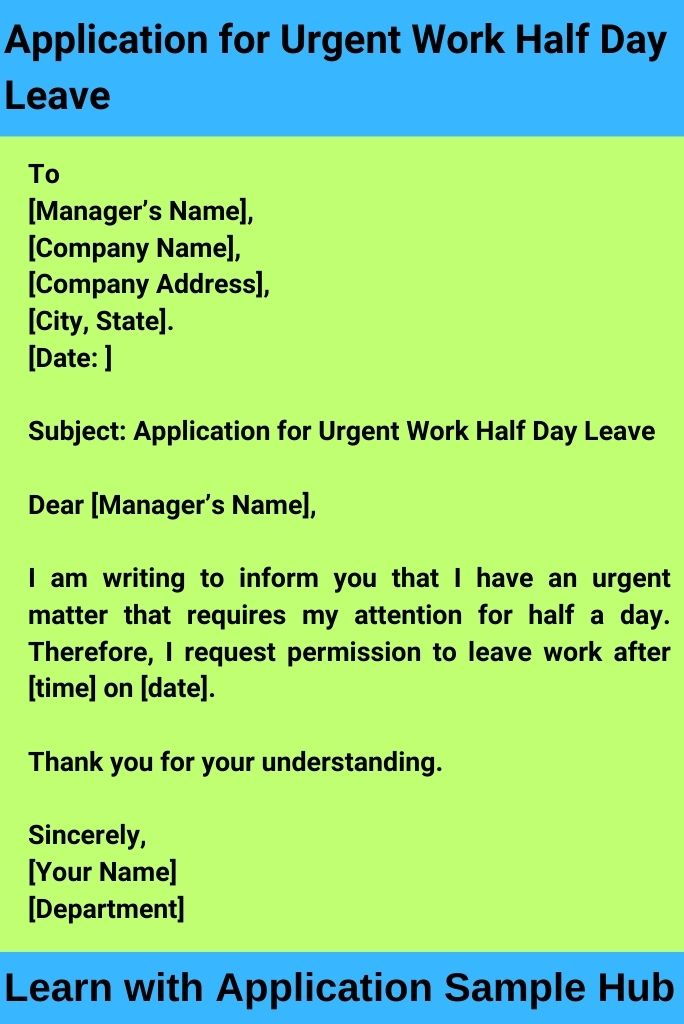 Application for Urgent Work Half Day Leave