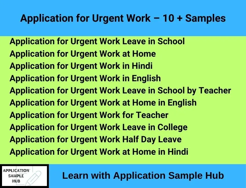 Application for Urgent Work – 10 + Samples