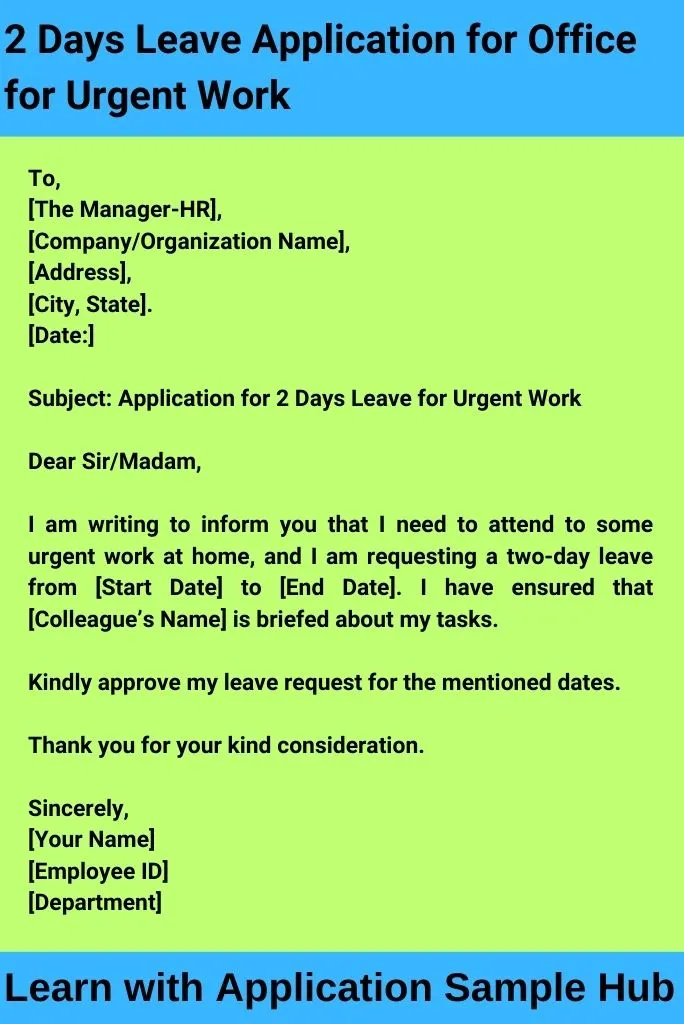 2 Days Leave Application for Office for Urgent Work