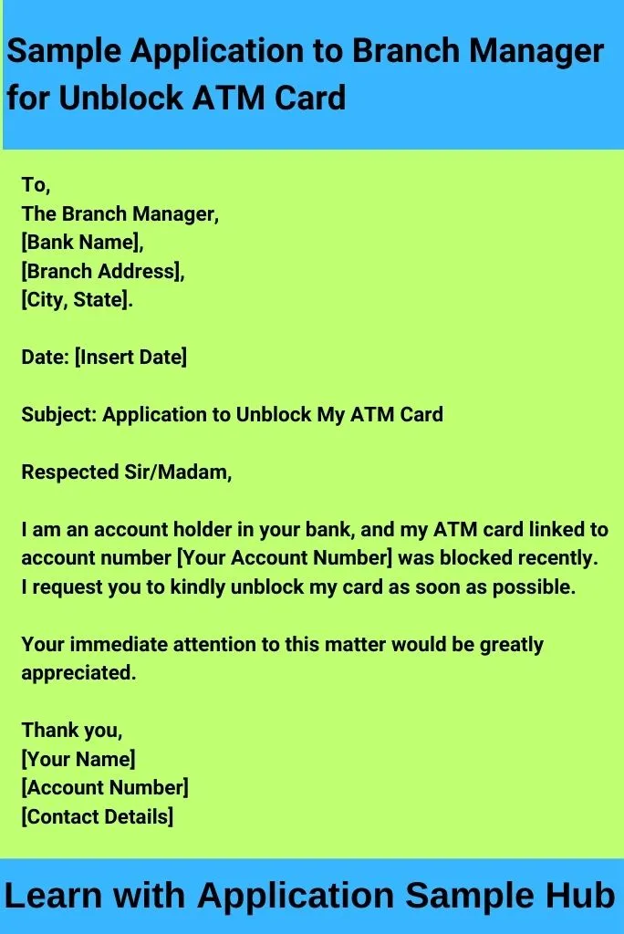 Sample Application to Branch Manager for Unblock ATM Card