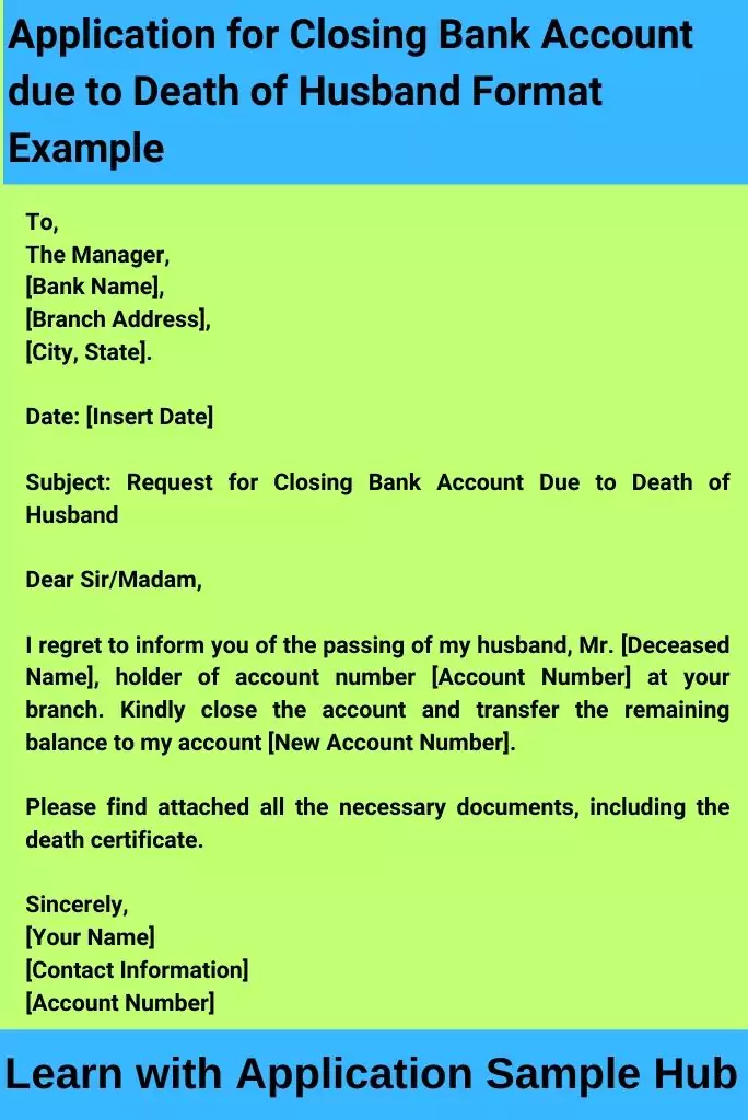 Application for Closing Bank Account due to Death of Husband Format Example