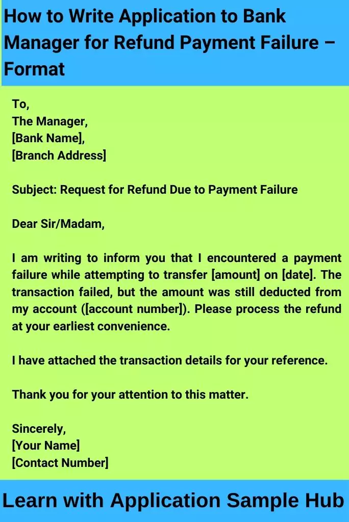 How to Write Application to Bank Manager for Refund Payment Failure – Format