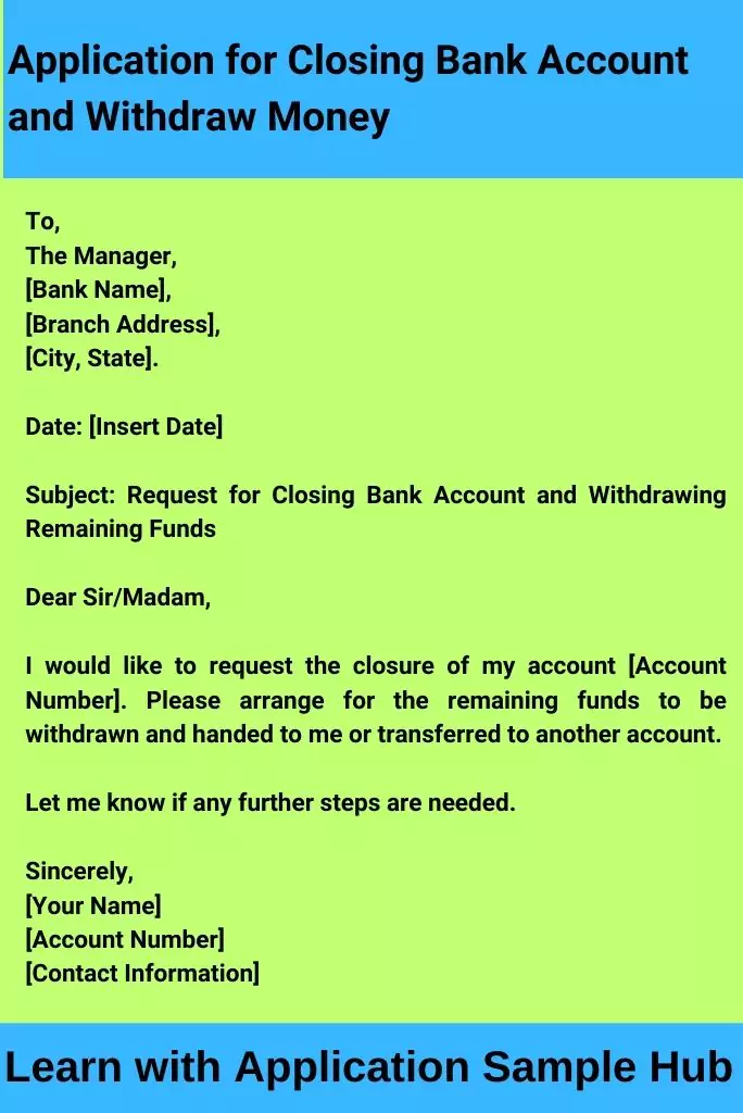 Application for Closing Bank Account and Withdraw Money