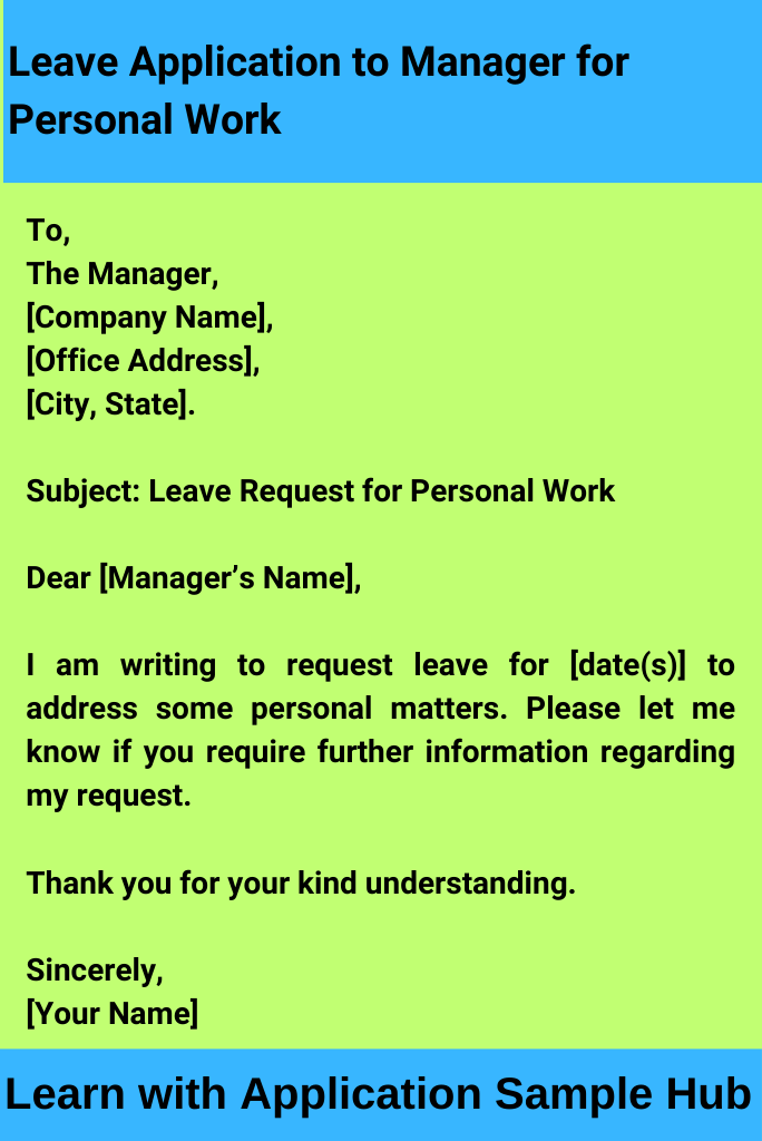 Leave Application to Manager for Personal Work